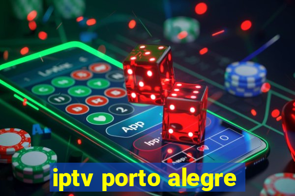 iptv porto alegre